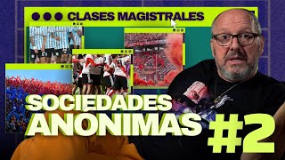 EL DUKA - CLASES MAGISTRALES - #2 SOCIEDADES ANÓNIMAS