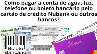 Como pagar conta de luz, e boleto bancário pelo cartão de crédito? Paga água, telefone e internet.