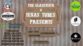 Pipe Making Competition | The Glassmith x Texas Tubes Dry Pipe Competition