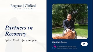 Partners in Recovery - With Spinal Cord Injury Ontario - Chris Bourne