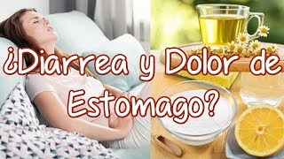 ¿Qué Comer Cuando Tienes Diarrea y Dolor de Estomago? (Remedios Caseros)