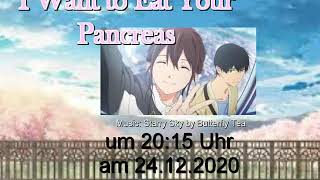 Anime Movies (Special: I want to Eat Your Pancreas) am 24.12.2020 und 25.12.2020 auf ProSieben MAXX