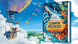 KSIĘGA NIEZWYKŁYCH ZJAWISK PRZYRODY. Życie Bez Granic | Jedność dla dzieci