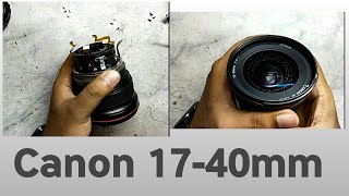 Canon 17-40mm Lens Error Problem | Lens Cleaning | All Problem Solved || Bishnu Services ,, Siliguri