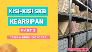 KISI-KISI SKB KEARSIPAN CPNS DAN PPPK 2021 TERBARU PART 2