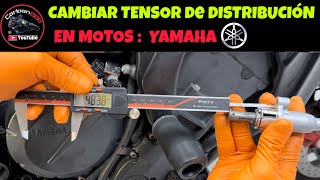 CAMBIA FÁCIL el TENSOR de DISTRIBUCIÓN EN LAS MOTOS YAMAHA