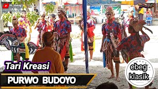 ebeg klasik spesial Tari Kreasi 🇮🇩 PURWO BUDOYO ❗ live: dukuh bak, peniron, kec.pejagoan, kebumen