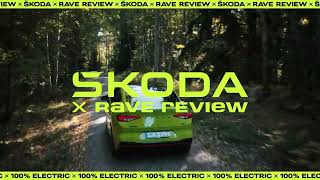 SKODA x Rave Review