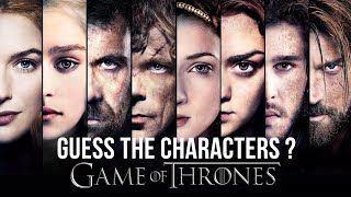 Guess The Game Of Thrones Characters || Game of Thrones Characters