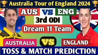 Australia vs England 3rd Odi Match Dream 11 toss match Winner prediction | aus vs eng | #ausvseng