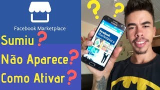 🏬 Facebook Marketplace - COMO ATIVAR?