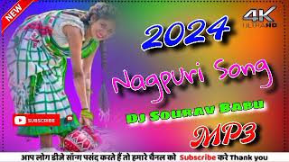 New Nagpuri dj song 2024//2025 Dj sourav babu Dj Tapas BaBu New Nagpuri Dj song 2024//2025