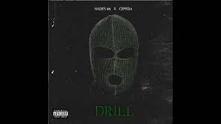 Hades66, Cepeda - Drill [ Audio Oficial ]