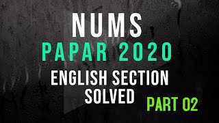 NUMS Test English Section Solved|2020| part 2