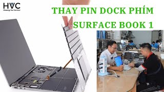 Thay Pin Dock phím Surface Book 1 lấy liền cho anh Tuấn tại HVC