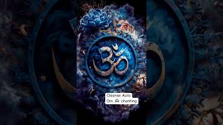 Deep Powerful Om ॐ Chanting  1minute Positive energy #shorts #ytshorts #viralshorts