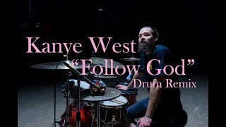 🥁 Eugene Novik - Kanye West "Follow God" Drum Cover