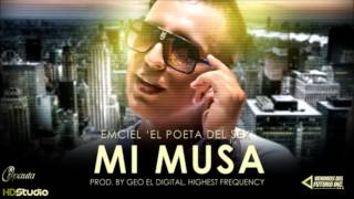 Mi Musa - Emciel (Prod by Highest Frequency, Geo El Digital) Reggaetonecuadortv