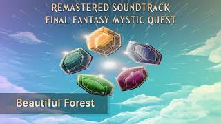 Remastered Soundtrack: Final Fantasy Mystic Quest: 04 Beautiful Forest