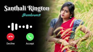 NEW SANTALI RINGTONE SONG 2024//STEPHAN TUDU//HEMBROM.11