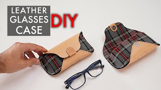 Make your own Case for your Glasses - Full Tutorial