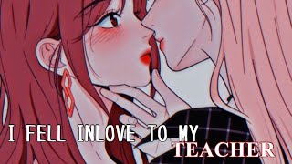 🍵”I Fell In Love To My Teacher..”||Gacha Life||Glmm||wlw||Love Story||Full||🍵