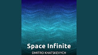 Space Infinite