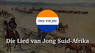 Die Lied van Jong Suid Afrika (Lyrics + English translation)