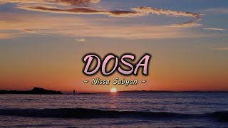 DOSA - NISSA SABYAN (COVER+LIRIK)