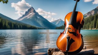 Heavenly Hymns: Beautiful Cello & Piano Duets to Soothe Your Soul