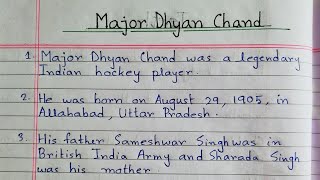 10 lines essay on Major Dhayan Chand || Major Dhyan Chand Essay in English