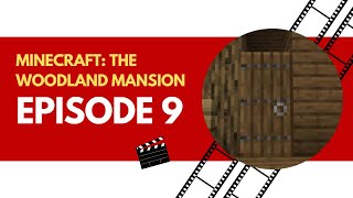 Episode 9 | Minecraft: The Woodland Mansion | A Movie Series | Spiky Hair JJ