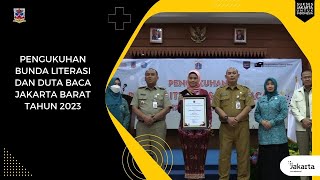 Pengukuhan Bunda Literasi & Duta Baca Jakarta Barat Tahun 2023