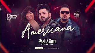 FORRÓ PANCAXOTE - Americana | Música Nova