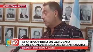 SPORTIVO FIRMÓ UN CONVENIO CON LA UNIVERSIDAD DEL GRAN ROSARIO