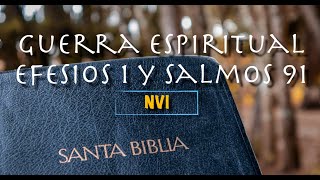 Guerra Espiritual - Efesios 1 y Salmos 91