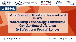 Addressing Technology-Facilitated Gender-Based Violence to Safeguard Digital Spaces