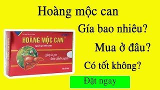 Hoàng mộc can có tốt không, giá bao nhiêu và mua ở đâu?