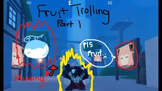 [GPO] Fruit Trolling in Trading Hub