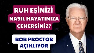 İstediğiniz Kişiyi Hayatınıza Nasıl Çekersiniz?  | Bob Proctor | Türkçe Seslendirme | Seçil Gören