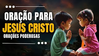 Oração a Jesus Cristo | Senhor Jesus Cristo, nosso Salvador, erguemos nossas vozes a Ti em humildade