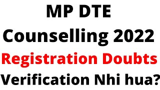 MP DTE Counselling 2022 Registration Doubts