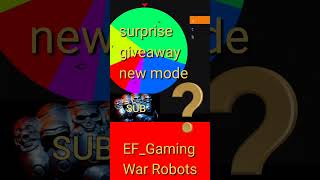 War Robots 🎁 (Surprise) Giveaway it will be Aramis - new mode - note description