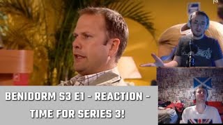 Benidorm S3 E1 - Reaction - Time For Series 3! Quite A Lively Start!