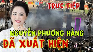 Trực Tiếp Nguyễn Phương Hằng Đã Chính Thức Xuất Hiện Tại Đại Nam