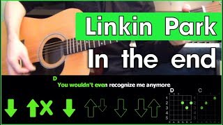 Linkin Park - In the end \ Acoustic Cover \ Разбор песни на гитаре \ Табы, аккорды и бой \ Без баррэ