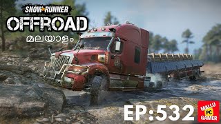 SNOWRUNNER MULTIPLAYER WALK THROUGH | EPISODE 532 | MALAYALAM