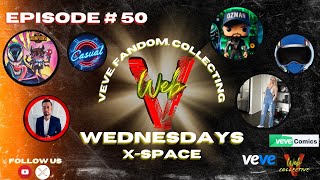 Web V Wednesdays Ep 50 VeVe drops more Comics, talk the latest Film Trailers, Comic Alpha and More