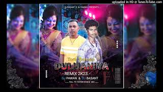 Tora Banaibo Dulhaniya [ Tapori Dance Mix ] Satish Das Khortha Song || Dj BasanT & Dj Pawan