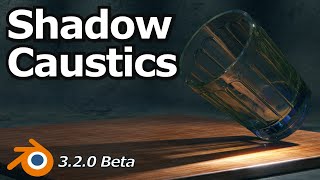 Blender Shadow Caustics | Beta Build 3.2.0